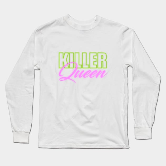 Killer Queen Long Sleeve T-Shirt by Dale Preston Design